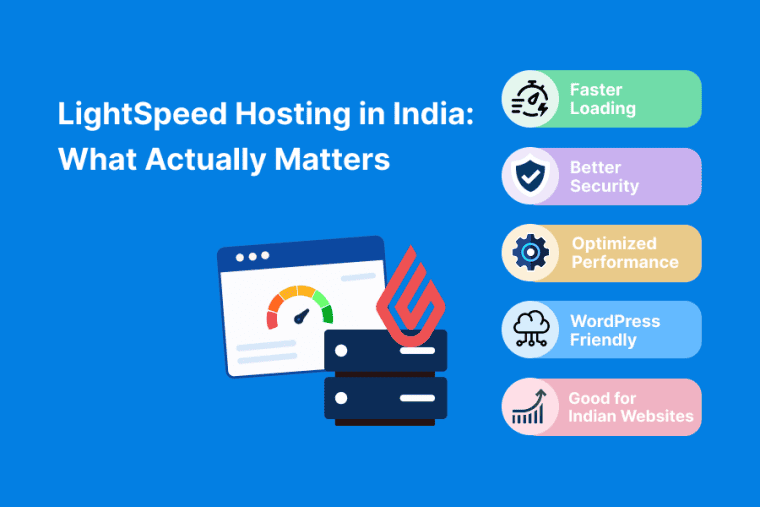 LightSpeed Hosting in India: What Actually Matters