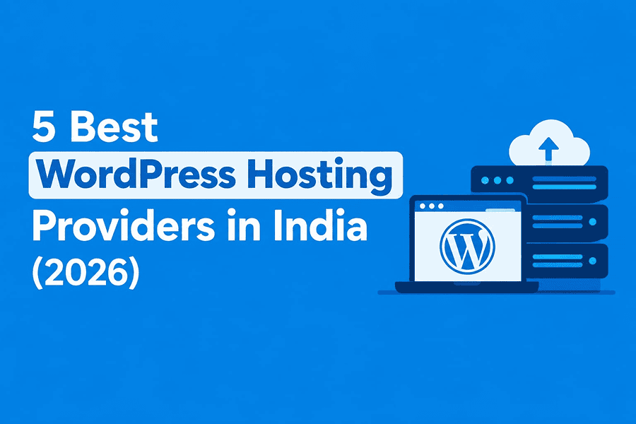 5 Best WordPress Hosting Providers in India (2026)