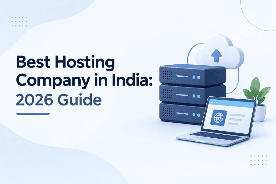 Best Hosting Company in India: 2026 Guide