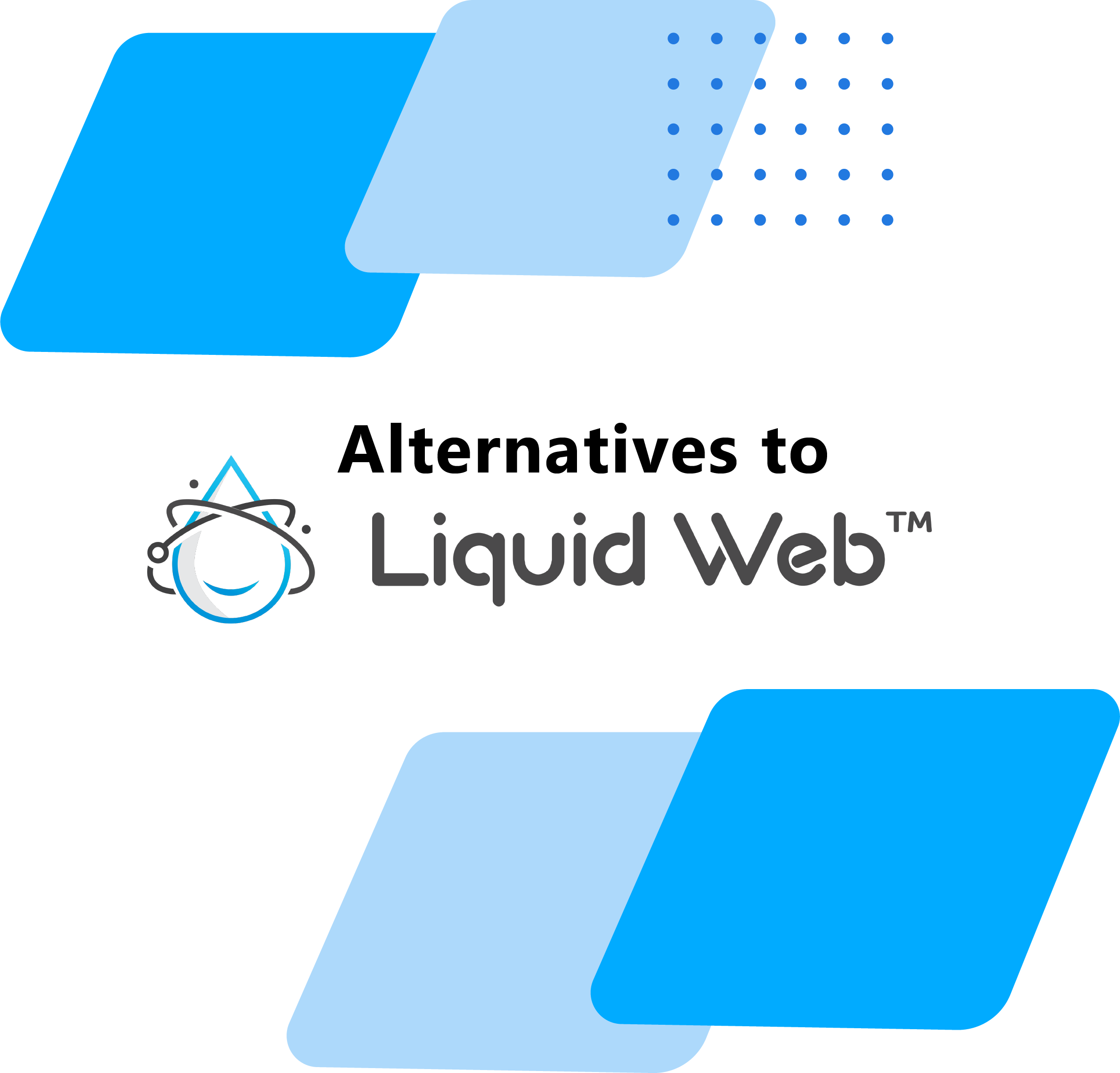 LiquidWeb Alternative