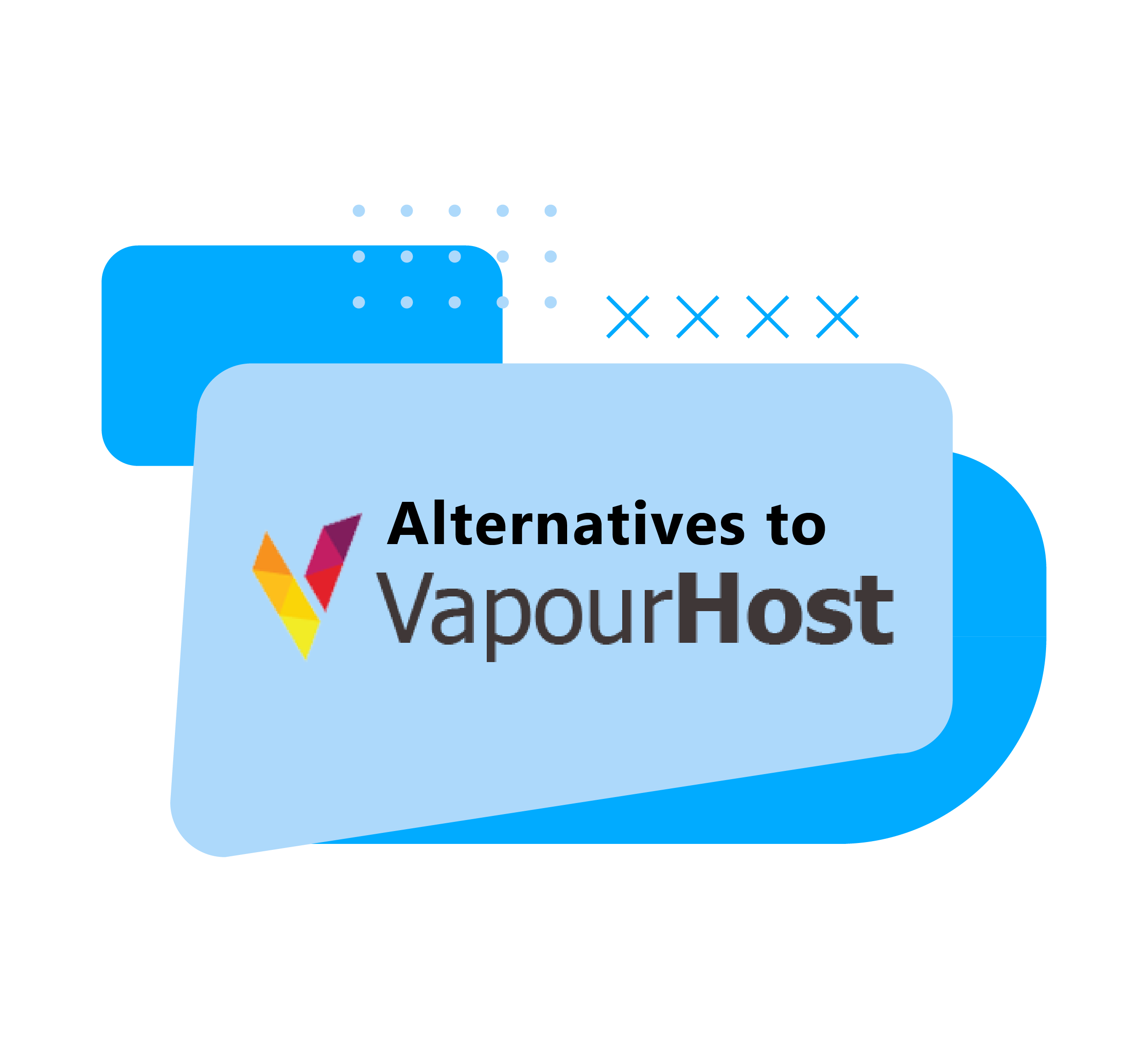VapourHost Alternative